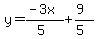 y+=+%28-3x%29%2F%285%29%2B%289%29%2F%285%29