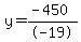 y+=+%28-450%29%2F-19