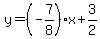 y+=+%28-7%2F8%29x%2B3%2F2