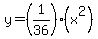 y+=+%281%2F36%29%28x%5E2%29
