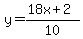 y+=+%2818x+%2B+2%29%2F10