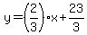 y+=+%282%2F3%29x%2B23%2F3