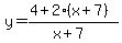 y+=+%284%2B2%2A%28x%2B7%29%29%2F%28x%2B7%29