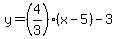 y+=+%284%2F3%29%2A%28x-5%29+-+3