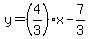 y+=+%284%2F3%29x+-+7%2F3
