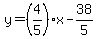 y+=+%284%2F5%29x-38%2F5