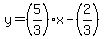 y+=+%285%2F3%29x-%282%2F3%29+