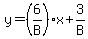y+=+%286%2FB%29x%2B3%2FB