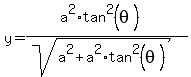 y+=+%28a%5E2%2Atan%5E2%28theta%29%29%2F%28sqrt%28a%5E2+%2B+a%5E2%2Atan%5E2%28theta%29%29%29