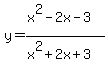 y+=+%28x%5E2-2x-3%29%2F%28x%5E2%2B2x%2B3%29