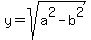y+=+%2Bsqrt%28a%5E2+-+b%5E2%29