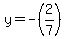 y+=+-%282%2F7%29