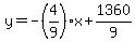 y+=+-%284%2F9%29%2Ax+%2B+1360%2F9