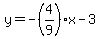 y+=+-%284%2F9%29x+-+3