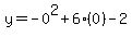 y+=+-0%5E2%2B6%280%29-2