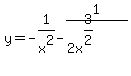 y+=+-1%2Fx%5E2-+1%2F%282x%5E%283%2F2%29%29