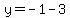 y+=+-1+-+3