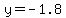 y+=+-1.8