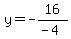 y+=+-16%2F%28-4%29
