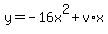 y+=+-16x%5E2%2Bv%2Ax