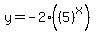 y+=+-2%28%285%29%5Ex%29