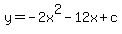 y+=+-2x%5E2+-+12x+%2B+c
