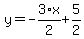 y+=+-3%2F2%2Ax%2B5%2F2