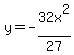 y+=+-32x%5E2%2F27