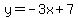y+=+-3x%2B7