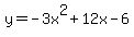 y+=+-3x%5E2%2B12x-6