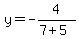 y+=+-4%2F%287%2B5%29