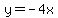 y+=+-4x