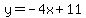 y+=+-4x%2B11