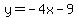 y+=+-4x-9