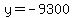 y+=+-9300