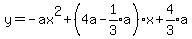 y+=+-ax%5E2%2B%284a-expr%281%2F3%29a%29x%2Bexpr%284%2F3%29a