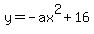 y+=+-ax%5E2%2B16