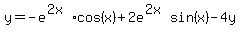 y+=+-e%5E%282x%29cos%28x%29+%2B+2e%5E%282x%29sin%28x%29+-+4y