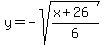 y+=+-sqrt%28%28x%2B26%29%2F6%29
