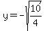 y+=+-sqrt%2810%2F4%29