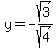 y+=+-sqrt%283%29%2Fsqrt%284%29