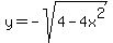 y+=+-sqrt%284-4x%5E2%29%29