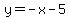 y+=+-x+-5