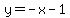 y+=+-x-1