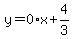 y+=+0%2Ax%2B4%2F3