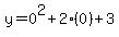 y+=+0%5E2+%2B+2%280%29+%2B+3