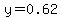 y+=+0.62