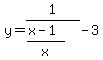 y+=+1%2F%28%28x-1%29%2Fx%29-3