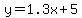 y+=+1.3x%2B5