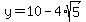 y+=+10+-+4%2Asqrt%285%29